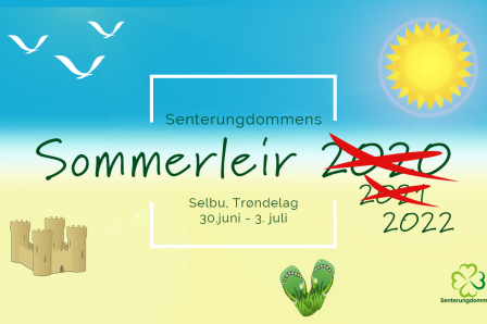 Sommerleir i Trøndelag 2022 Sommerleir i Trøndelag 2022